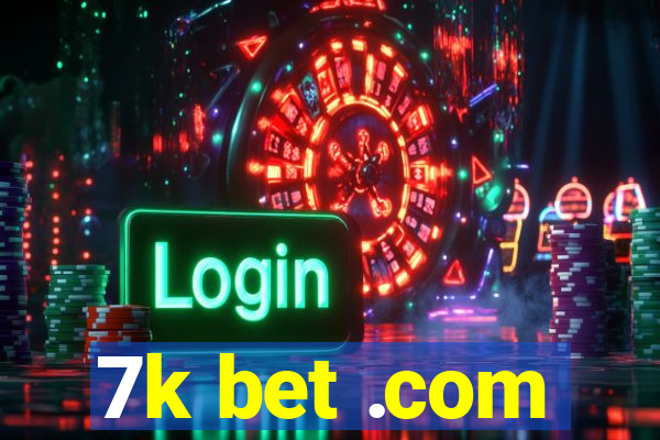 7k bet .com